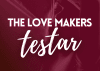 The Love Makers: “tänk på dina fantasier, lek med dina önskningar”